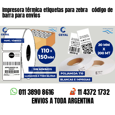 Impresora térmica etiquetas para zebra  código de barra para envíos